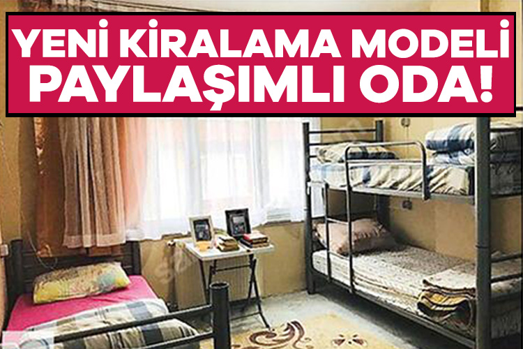 Yeni kiralama modeli: Ev değil, paylaşımlı oda!