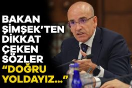 Mehmet Şimşek’ten Merkez Bankası faiz kararı için dikkat çeken sözler