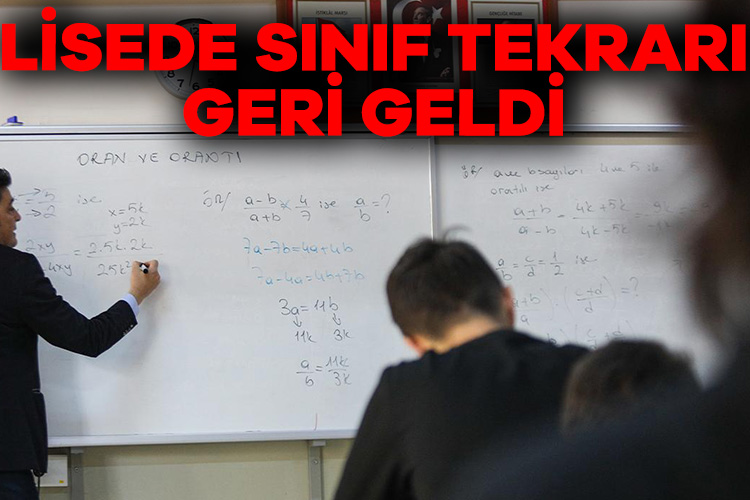Lisede sınıf tekrarı geri geldi!