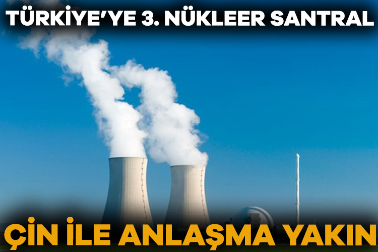 İğneada’ya üçüncü nükleer santral: Çin ile anlaşma yakın