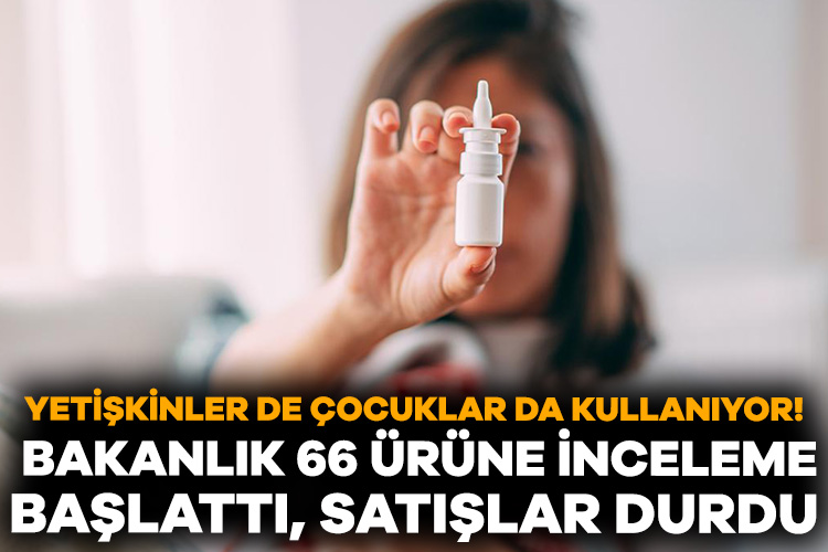 Sağlık Bakanlığı, 66 ürünün satışlarını durdurdu!
