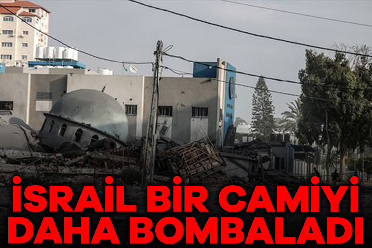 İsrail, Gazze’de bir camiyi daha bombaladı! Yıkılan cami sayısı 33’e yükseldi