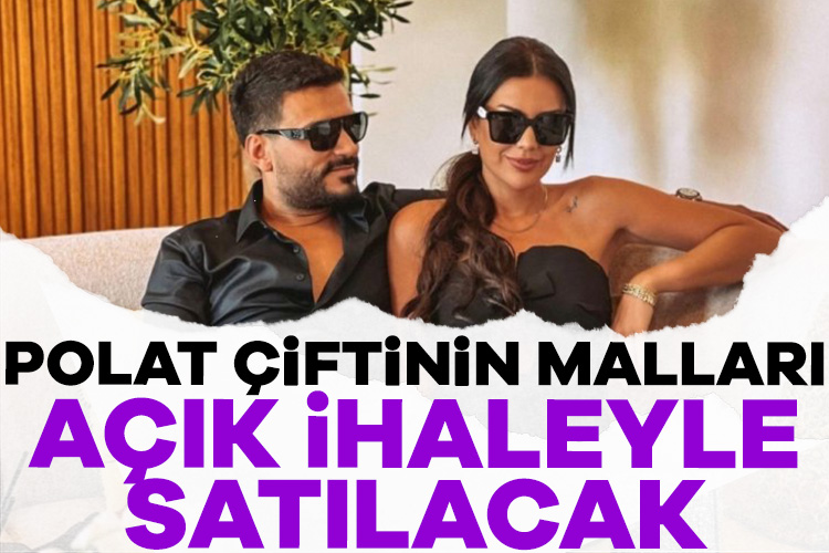 Polat çiftinin malları satışa çıkıyor!