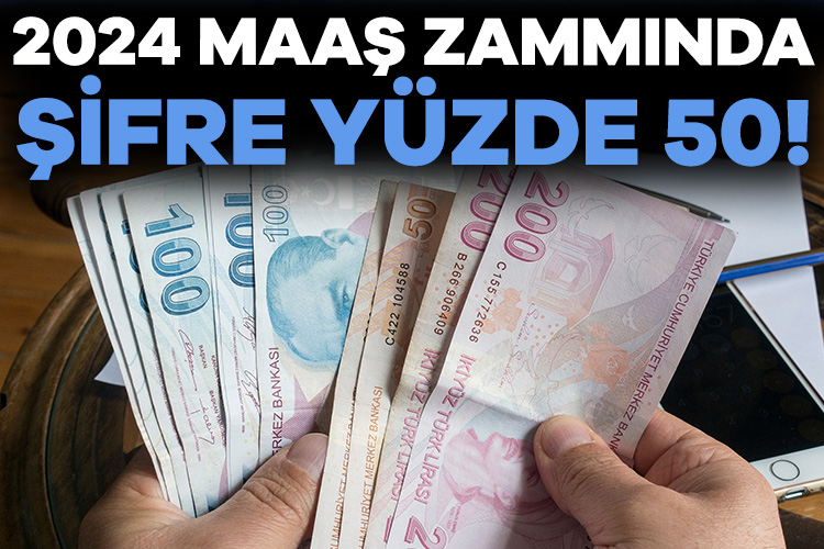 Asgari ücret, memur ve emekli maaşında ‘yüzde 50’ şifresi!