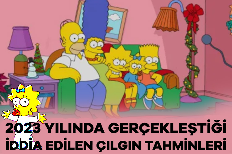 Simpsonlar’ın 2023 yılında gerçekleştiği iddia edilen tahminleri!