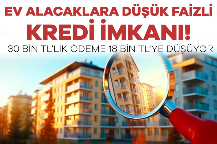 Gözler yeni konut kampanyasında! Faiz oranı ne olacak?