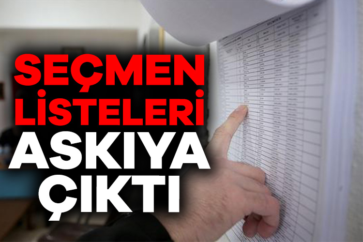 Seçmen listeleri askıya çıktı