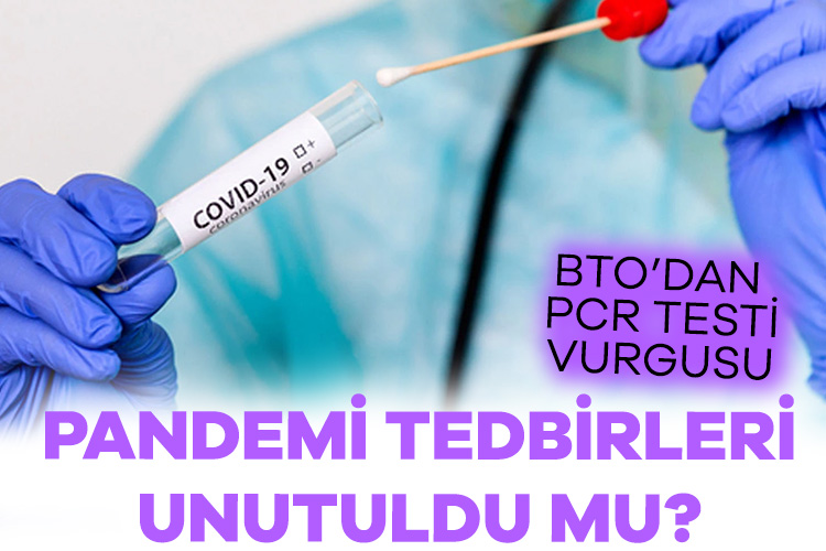 BTO Başkanı Kumaş: Sağlık Bakanlığı seyirci durumda