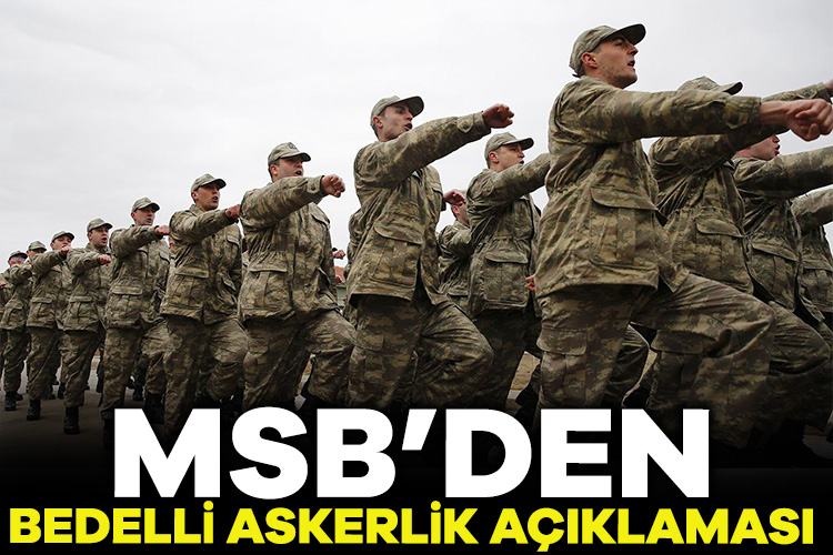 MSB’den bedelli askerlik açıklaması