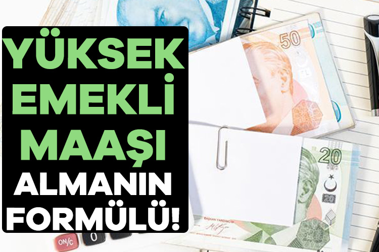 Yüksek emekli aylığı almanın formülü ne? SSK mı yoksa Bağkur’da mı emekli aylıkları daha yüksek?