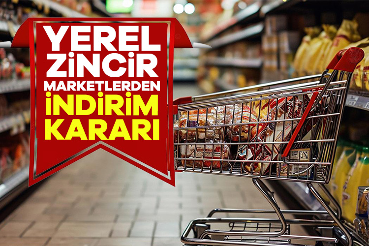 Yerel zincir marketlerden indirim kararı