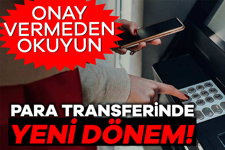 Para transferinde yeni dönem!