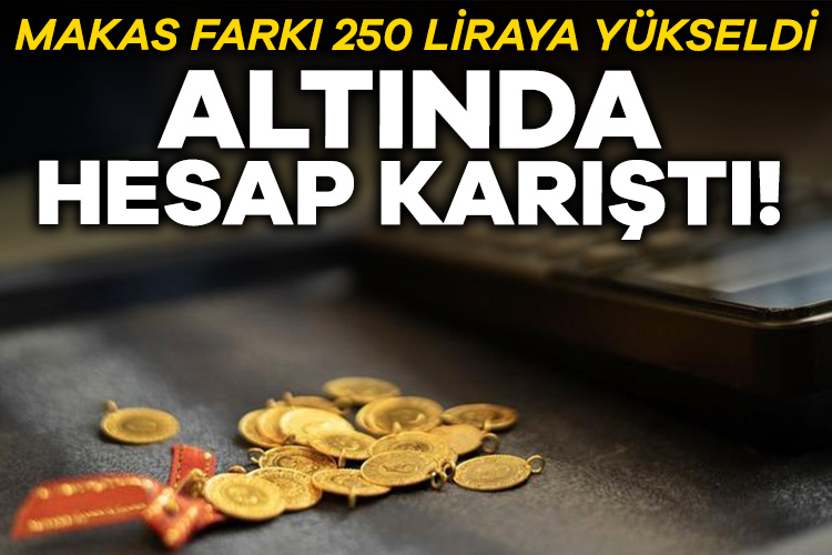 Serbest piyasa ile Kapalıçarşı altın fiyatları hesabı karıştı!
