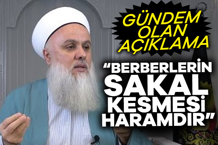 Fazlı Tonar: Berberlerin sakal kesmesi haramdır