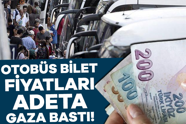 Kurban Bayramı tatili öncesi otobüs bilet fiyatları tavan yaptı!