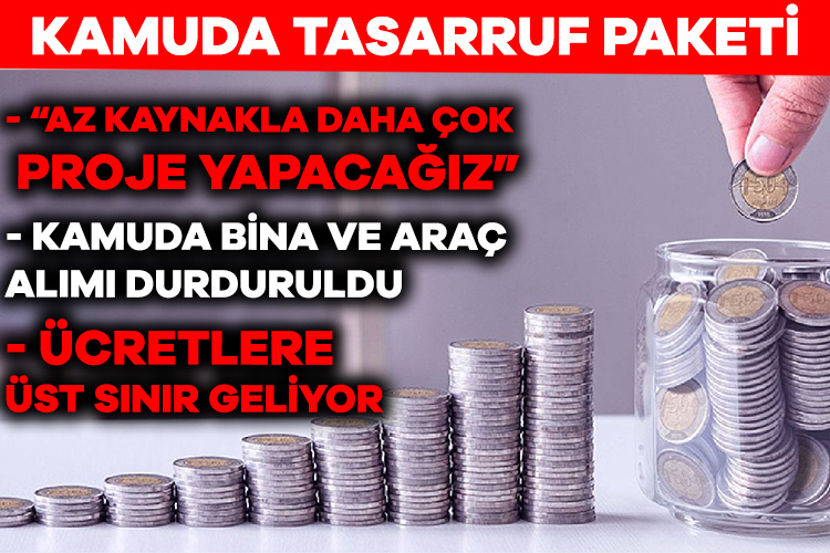 Kamuda Tasarruf Paketi açıklandı