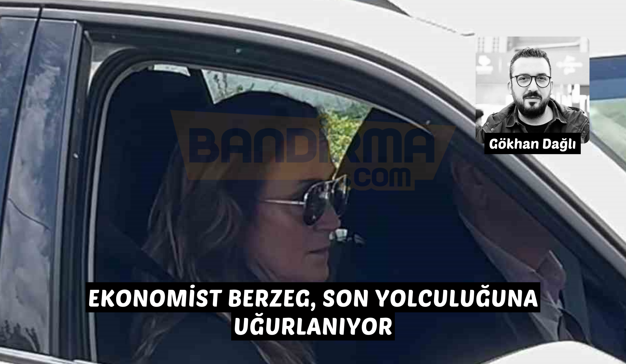 Ekonomist Berzeg, son yolculuğuna uğurlanıyor