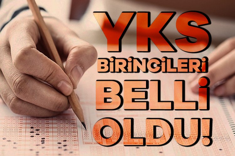 2024 YKS birincileri belli oldu!